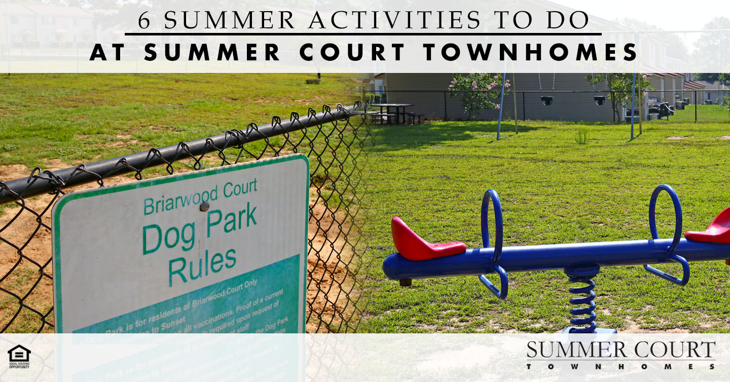 Boredom isn't a part of the package here! See for yourself by trying out these fun summer activities to do at Summer Court Townhomes.